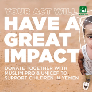 Bitsmedia Muslim Pro social impact UNICEF Yemen donation