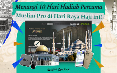 Muslim Pro Announces 10 Days of Giveaway in June, Leading up to Hari Raya Haji
